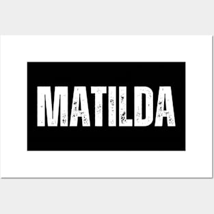 Matilda Name Gift Birthday Holiday Anniversary Posters and Art